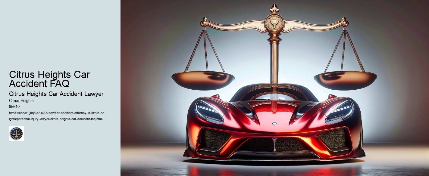 Citrus Heights Car Accident FAQ