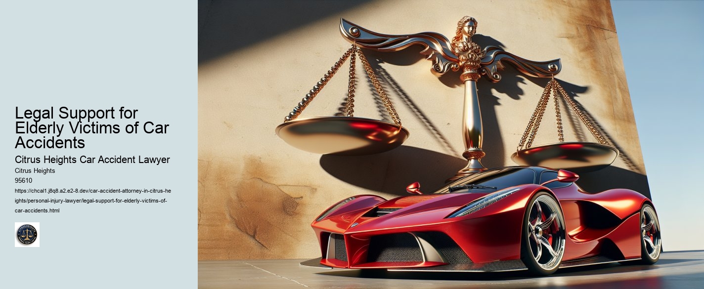 Legal Support for Elderly Victims of Car Accidents
