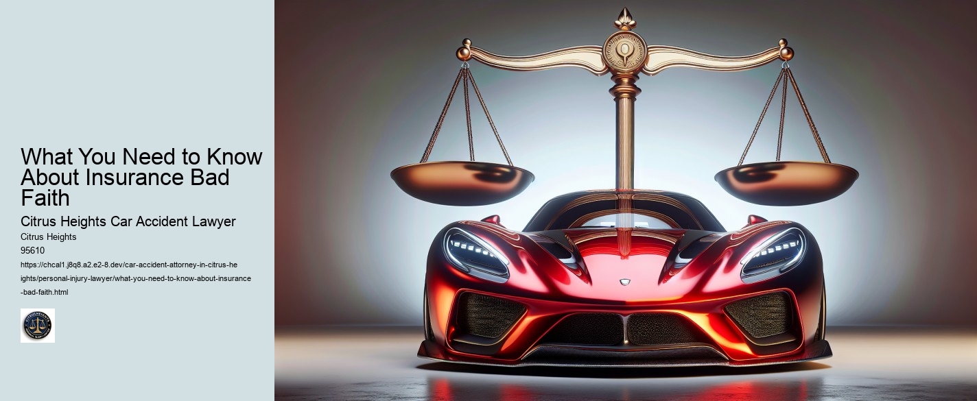What You Need to Know About Insurance Bad Faith